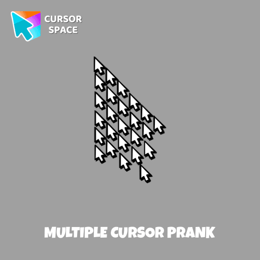 Multiple cursor prank arrow cursor